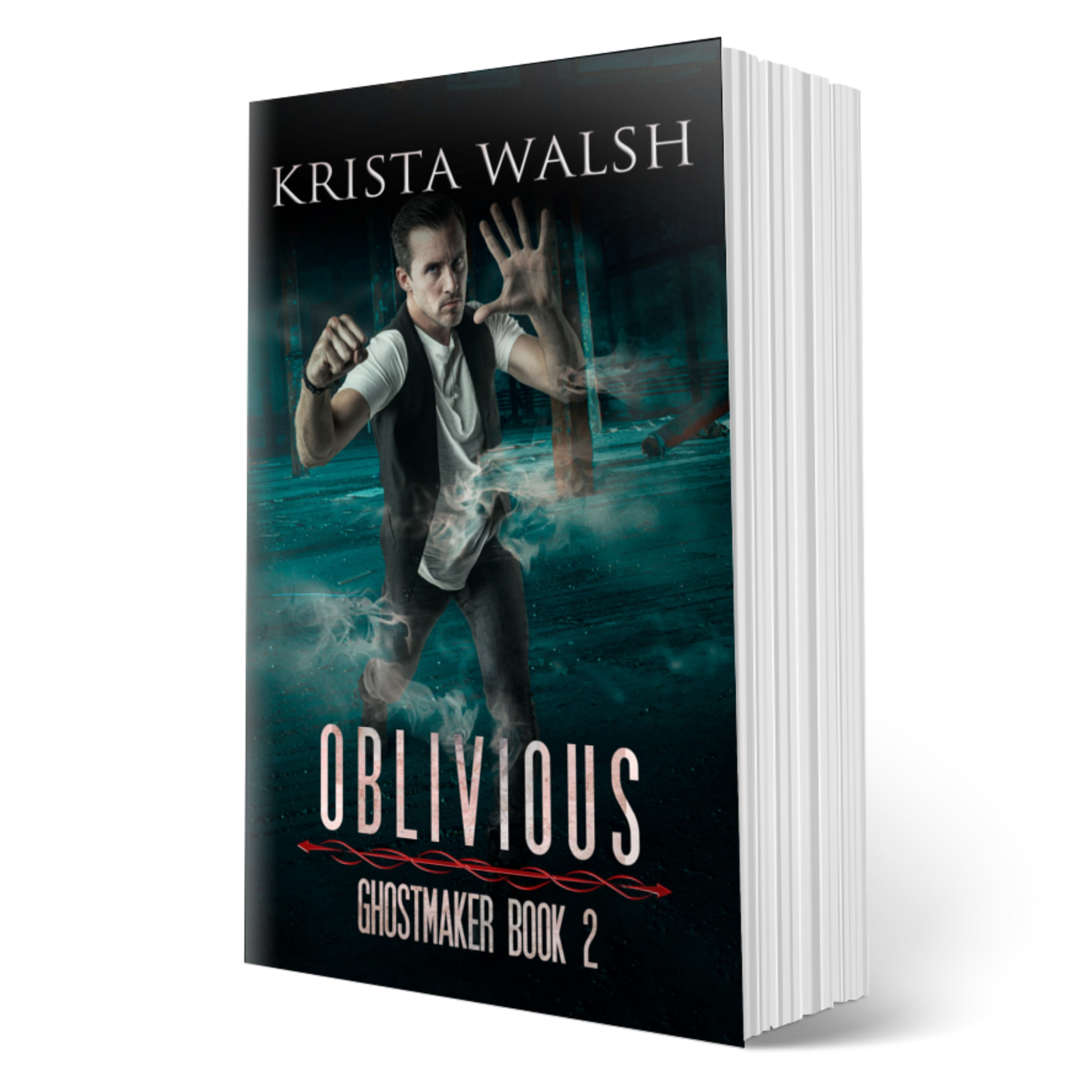 Man punching forward, dissolving into mist. Text: Krista Walsh, Oblivious, Ghostmaker Book 2