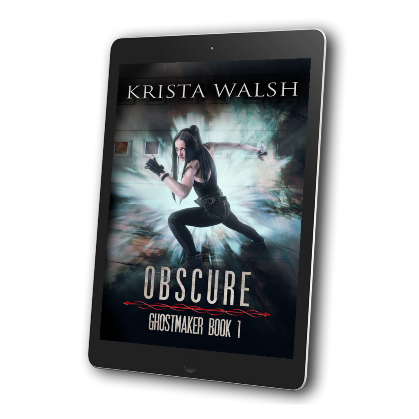 Woman in battle stance before a light flare. Text: Krista Walsh, Obscure, Ghostmaker Book 1